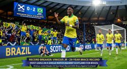 Vinicius Junior Breaks 24-Year Brazil Record With Brace Against Scotland